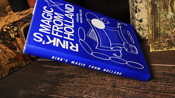Rink's Magic from Holland (Limited/Out of Print) by Hugh Miller - Book - Got Magic?