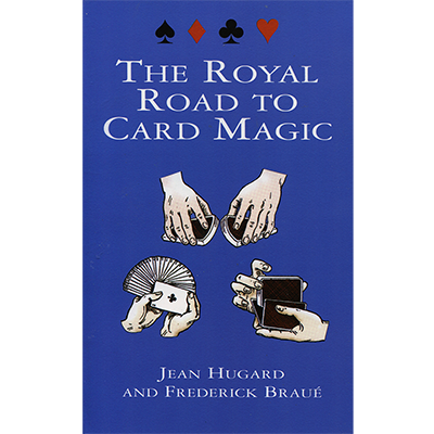 Royal Road To Card Magic by Jean Hugard And Frederick Braue - Book - Got Magic?