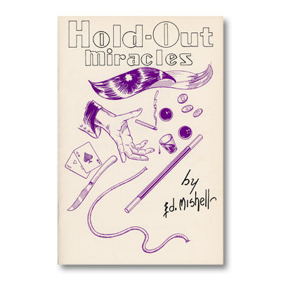 Hold Out Miracles by Ed Mishell - Book - Got Magic?