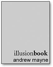 Illusion Book by Andrew Mayne - Book - Got Magic?