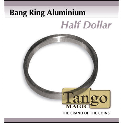 Bang Ring Half Dollar Aluminum (A0009)by Tango - Got Magic?